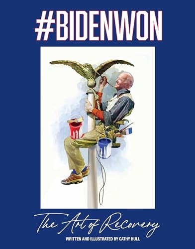 #BIDENWON : The Art of Recovery