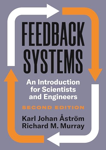 Feedback Systems : An Introduction for Scientists and Engineers, Second Edition