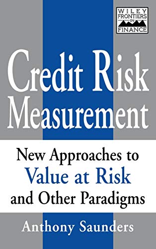 Credit Risk Measurement: New Approaches to Value-at-risk and Other Paradigms