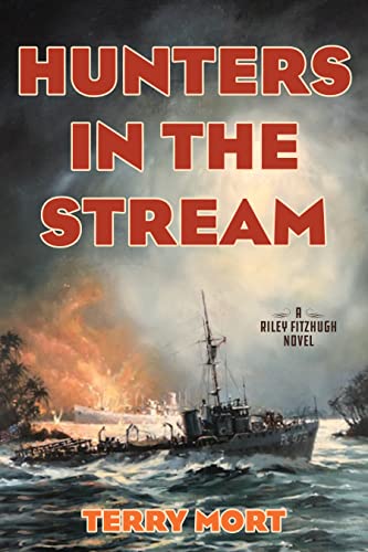 Hunters in the Stream: A Riley Fitzhugh Novel (The Riley Fitzhugh Novels)
