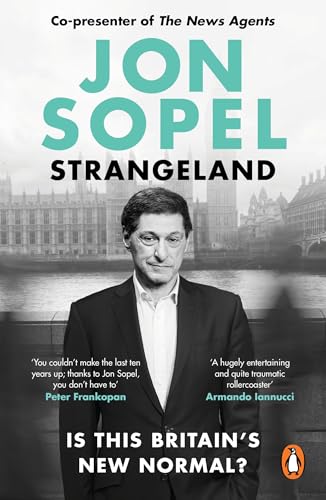 Strangeland : How Britain Stopped Making Sense