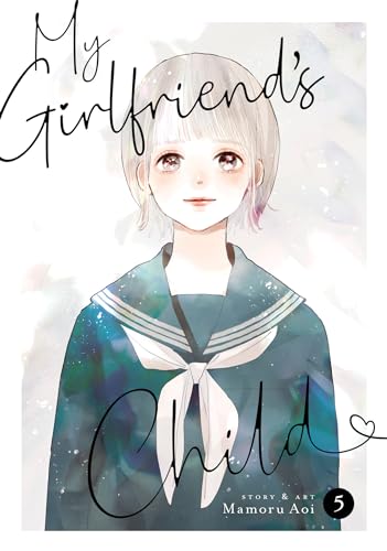 My Girlfriend's Child Vol. 5 : 5