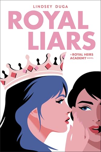 Book cover: “Royal Liars” with a crown, and two women’s faces.