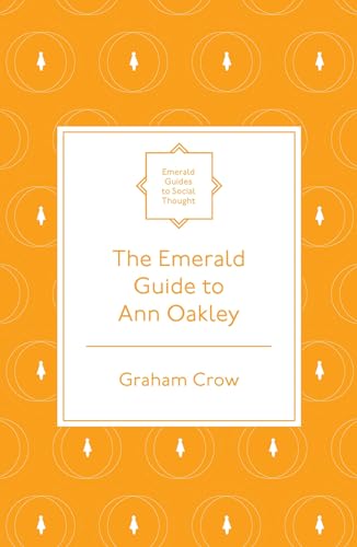 The Emerald Guide to Ann Oakley