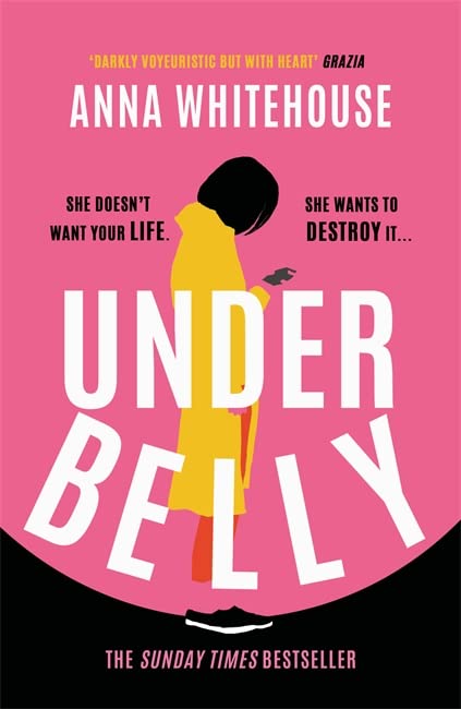 Underbelly: The instant Sunday Times bestseller from Mother Pukka – the unmissable, gripping and electrifying fiction debut