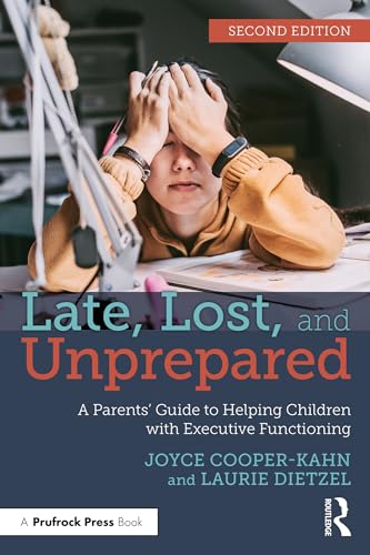 Book cover: “Late, Lost, and Unprepared” with a stressed child image.