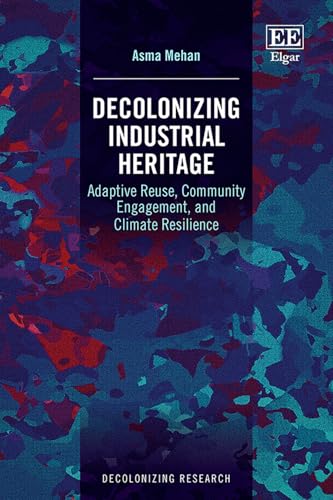 Book cover: "Decolonizing Industrial Heritage" with abstract blue and red design.