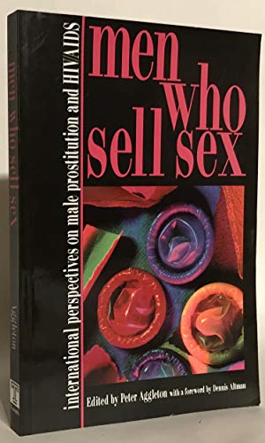Men Who Sell Sex: International Perspectives on Male Prostitution and AIDS