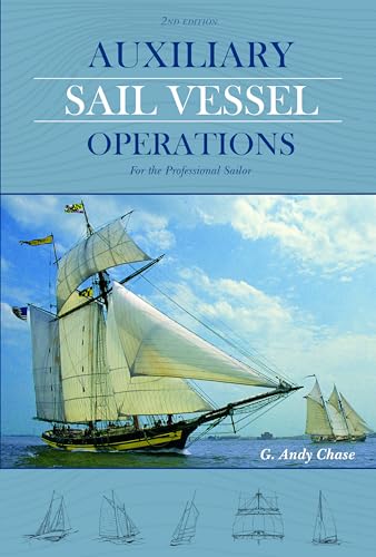 Auxiliary Sail Vessel Operations, 2nd Edition
