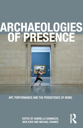 Archaeologies of Presence