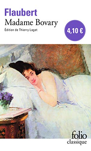 Madame Bovary: Mœurs de province (Folio (Gallimard))