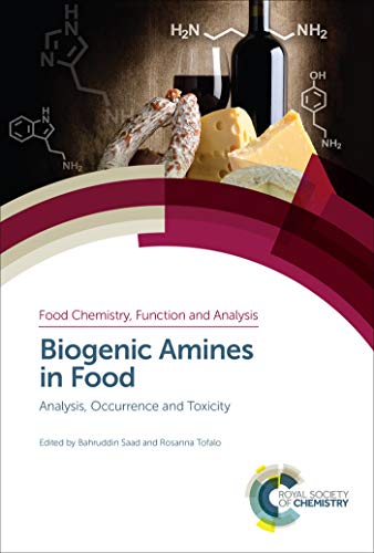 Biogenic Amines in Food : Analysis, Occurrence and Toxicity : Volume 20