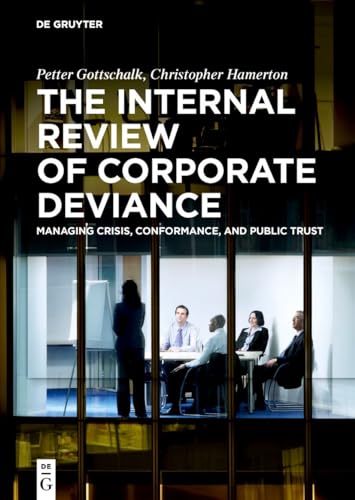 The Internal Review Of Corporate Deviance