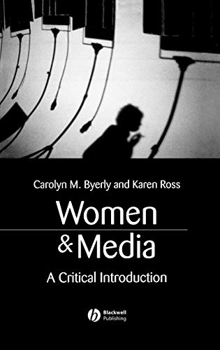 Women and Media: A Critical Introduction