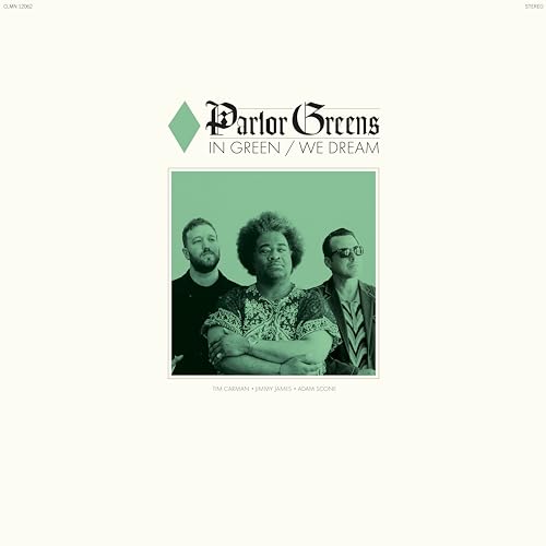 CD cover for Parlor Greens’ “In Green We Dream” featuring three men.
