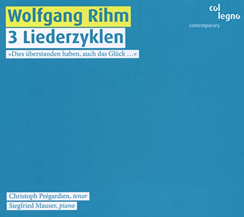 CD cover for Wolfgang Rihm’s “3 Liederzyklen” with blue background.