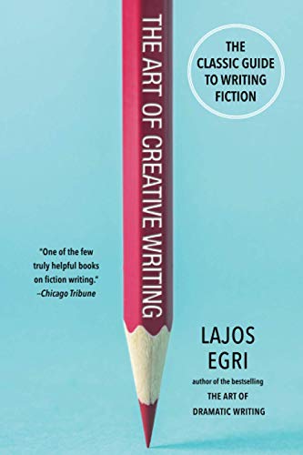 The Art of Creative Writing: The Classic Guide to Writing Fiction