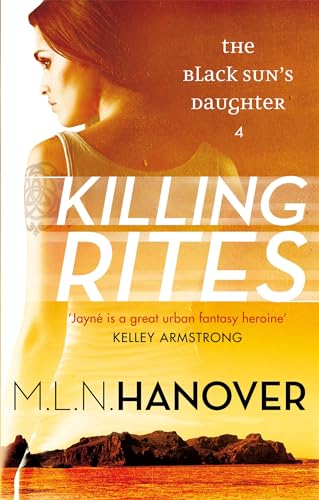 Killing Rites: Black Sun's Daughter: Book Four
