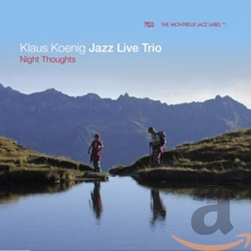 CD cover: mountain landscape with two hikers, text “Klaus Koenig Night Thoughts”.