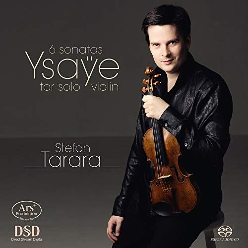 Violinist Stefan Tarara holding a violin, album cover for Ysaye’s sonatas.