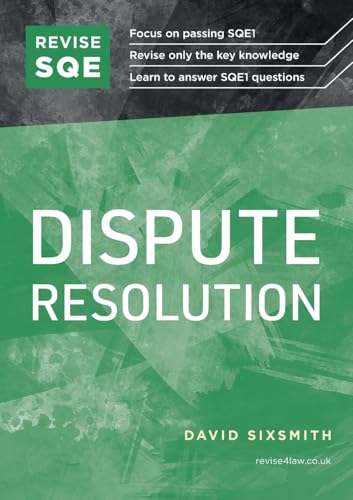 Revise SQE Dispute Resolution : SQE1 Revision Guide