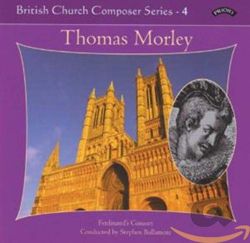 CD cover for Thomas Morley church music, featuring a cathedral and portrait.