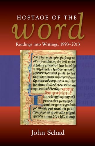 Hostage of the Word: Readings into Writings