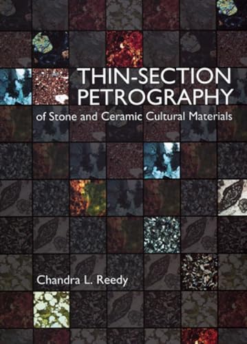 Thin-section Petrography of Stone and Ceramic Cultural Materials