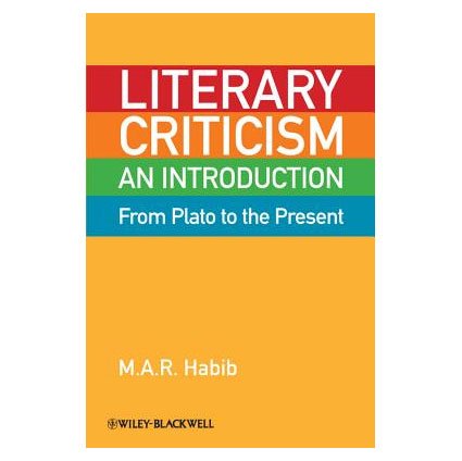 Literary Criticism from Plato to the Present: An Introduction