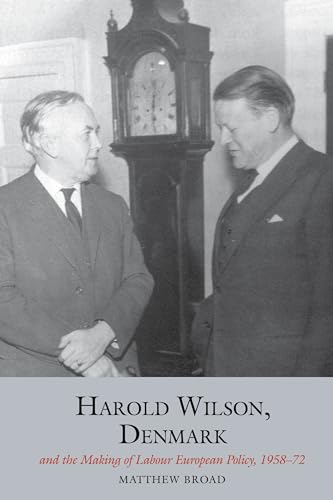 Harold Wilson, Denmark and the making of Labour European policy : 10