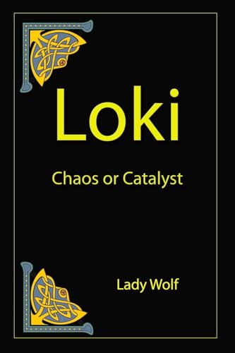 Loki : Chaos or Catayst