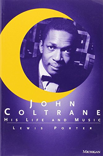 John Coltrane : His Life and Music