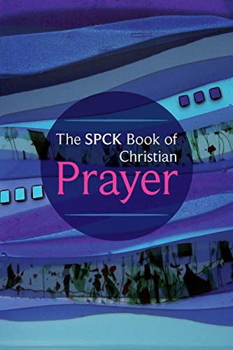 The SPCK Book of Christian Prayer (Prayer Book)