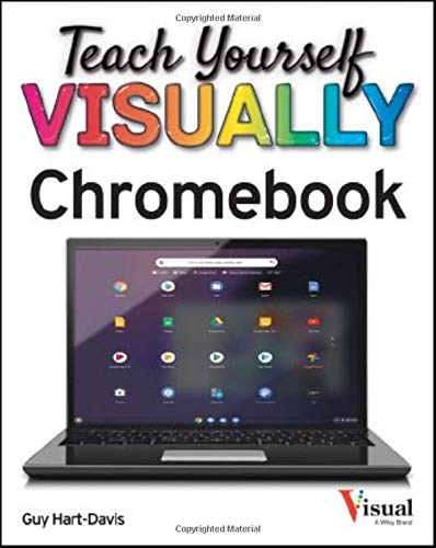 Teach Yourself VISUALLY Chromebook (Teach Yourself VISUALLY (Tech))