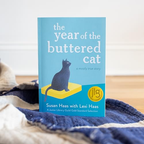 The Year of the Buttered Cat : A Mostly True Story