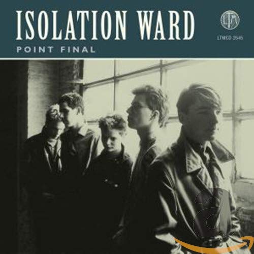 CD cover for Isolation Ward’s “Point Final” featuring a black and white band photo.