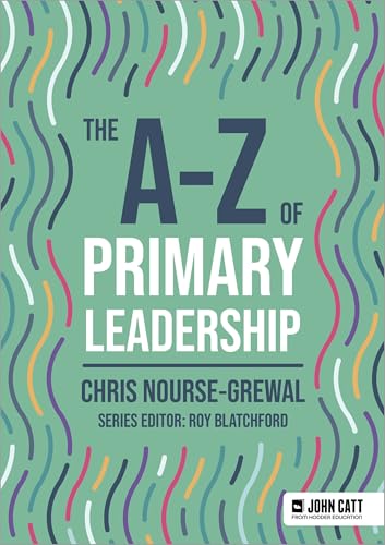 The A-Z of Primary Leadership