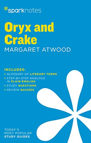 Oryx and Crake by Margaret Atwood (SparkNotes Literature Guide Series)