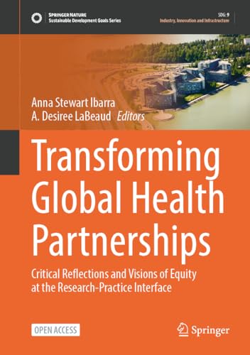 Transforming Global Health Partnerships : Critical Reflections and Visions of Equity at the Research-Practice Interface