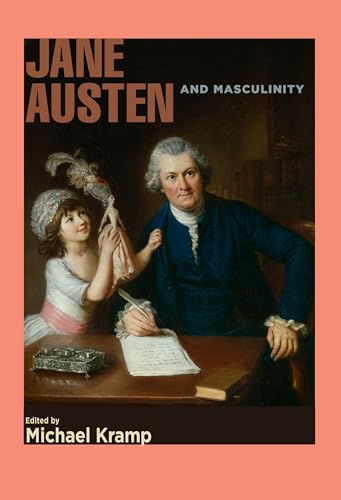 Jane Austen and Masculinity