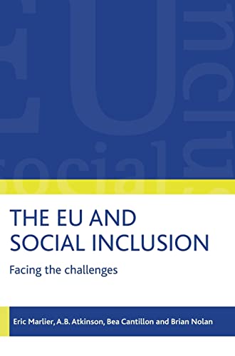The EU and social inclusion : Facing the challenges
