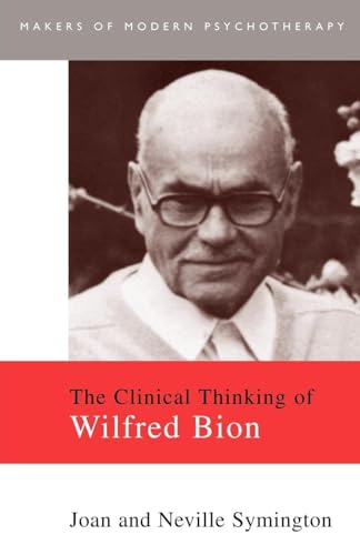 Clinical Thinking Wilfred Bion