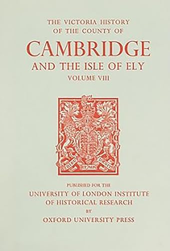 A History of the County of Cambridge and the Isle of Ely: Volume VIII: Armingford and Thriplow Hundreds