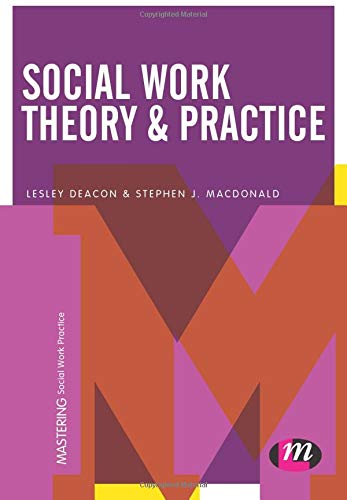 Social Work Theory and Practice (Mastering Social Work Practice)