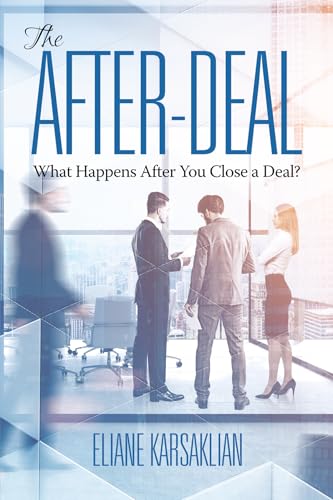 The After-Deal : What Happens After You Close A Deal?