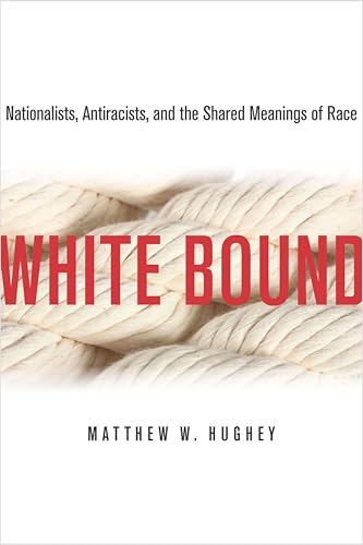 White Bound: Nationalists