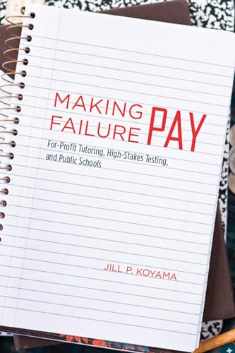 Making Failure Pay: For-profit Tutoring