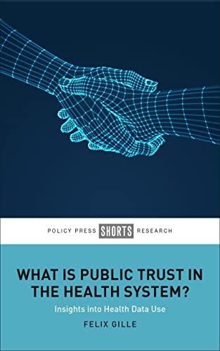 What Is Public Trust in the Health System? : Insights into Health Data Use