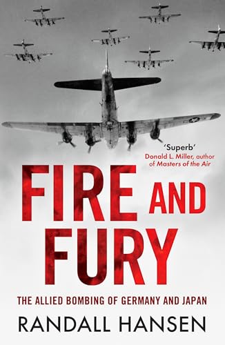Fire and Fury : The Allied Bombing of Germany 1942-1945