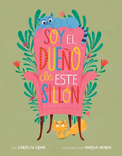 Soy el dueño de este sillón (Spanish Edition)